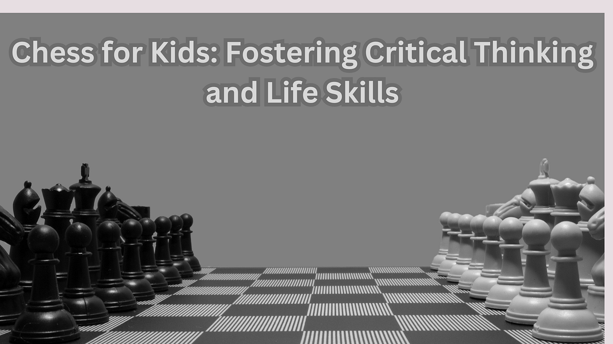5 Ways Chess Can Boost Your Resumé - Chess.com How Playing Chess Can Improve Your Critical Thinking Skills