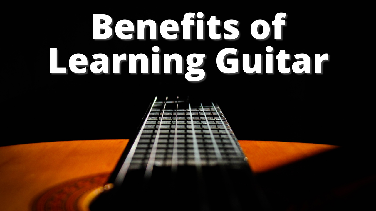 Benefits Of Learning Guitar - Does Learning Guitar Change Our Attitudes? The Benefits of Learning Guitar as a Hobby